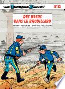 Télécharger le livre libro Les Tuniques Bleues - Tome 52 - Des Bleus Dans Le Brouillard